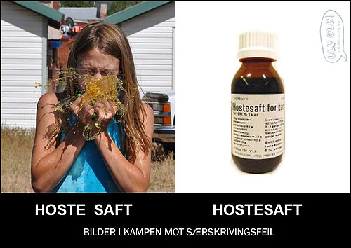 Bildet illustrerer forskjellen på «hoste saft» og «hostesaft».